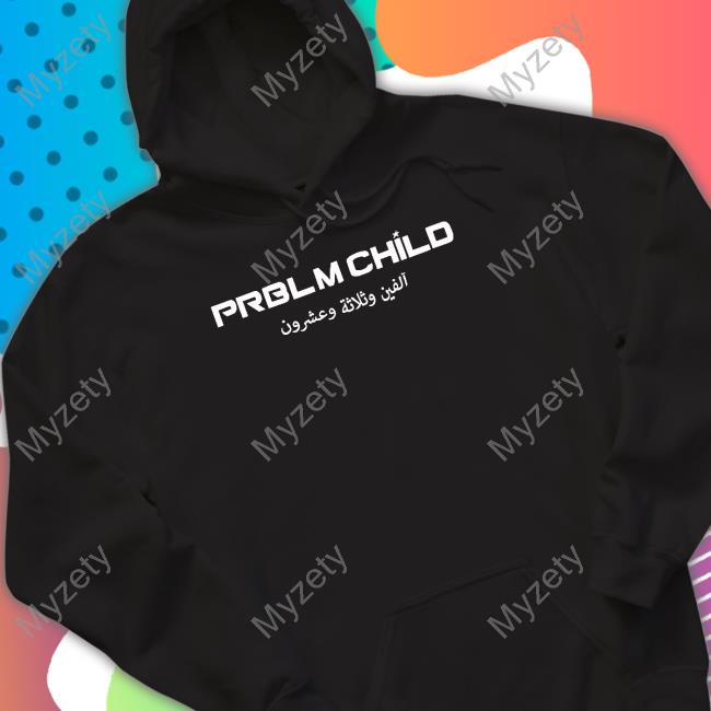 Jake Paul Wearing Prblm Child Hoodied Sweatshirt Jake Paul Merch