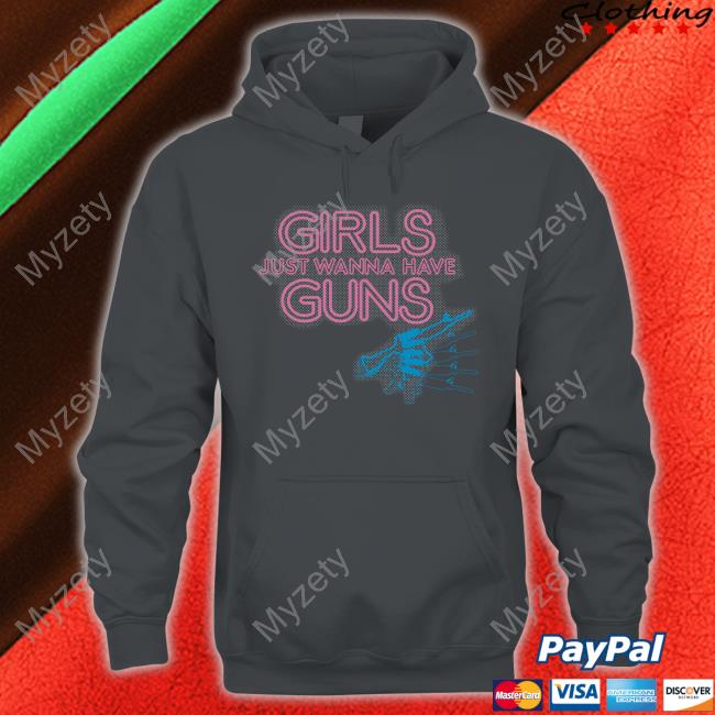 Grunt Style Girls Just Wanna Have Guns T Shirt