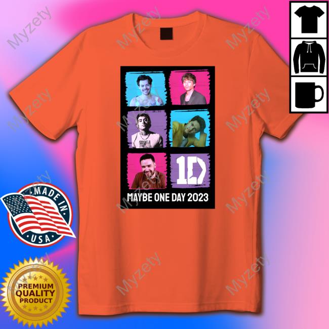 One Direction Maybe One Day 2023 Unisex T Shirt Gemmasilk