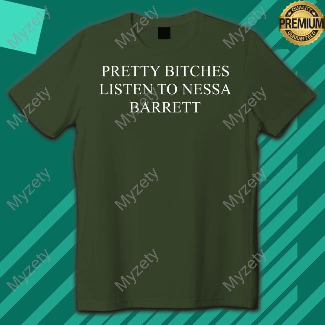 Pretty Bitches Listen To Nessa Barrett Long Sleeve Tee Shirt