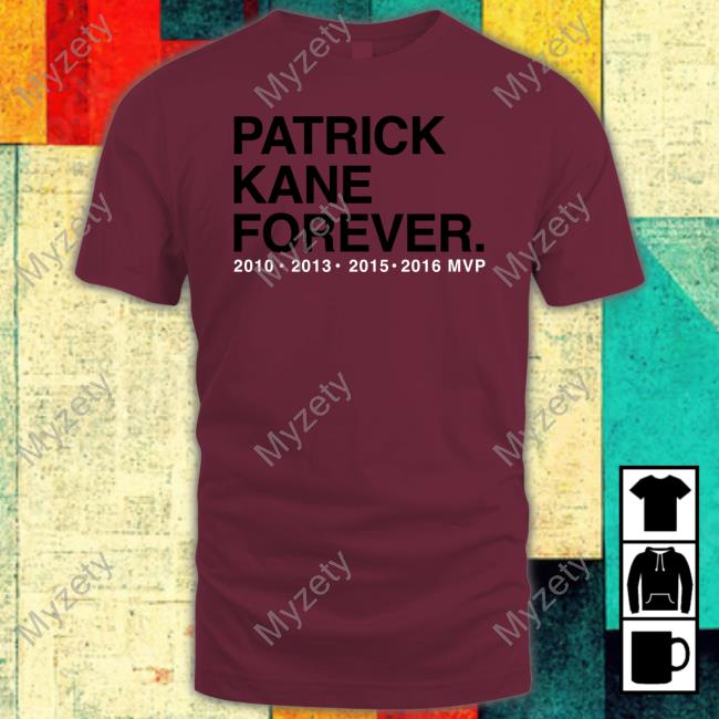 Patrick Kane Forever 2010 2013 2015 2016 MVP Long Sleeve Tee Shirt Obvious Shirts Shop