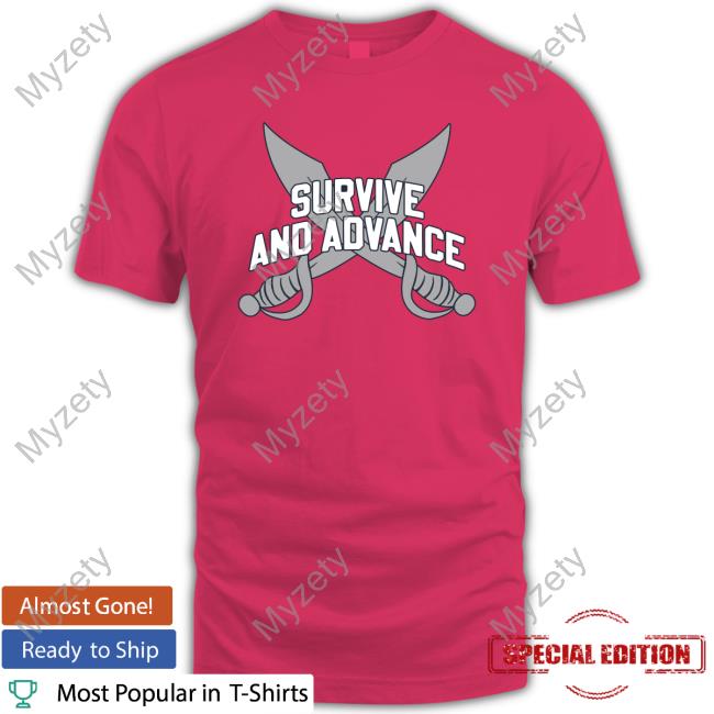 https://senprints.com/survive-and-advance-shirt-hoodie-tank-top-sweater-and-long-sleeve-t-shirtsx?spsid=1057296